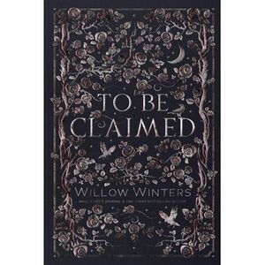 To Be Claimed -- Willow Winters